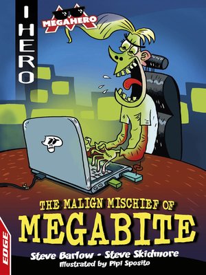 cover image of The Malign Mischief of MegaBite
